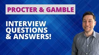 Procter and Gamble Interview Questions with Answer Examples