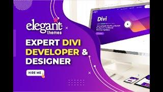 WordPress DIVI Website Designer and DIVI Theme Expert Developer