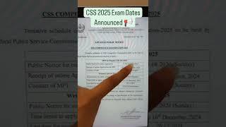 CSS 2025 Exam Dates Announced FPSC Notification⏰Few days left for Preparation‍