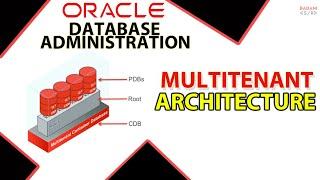 #3 Multitenant Architecture in Oracle (Hindi)