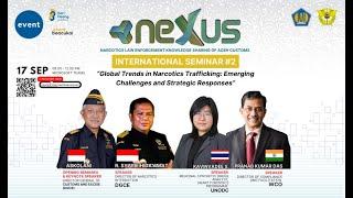 Narcotics Law Enforcement Knowledge Sharing of Aceh Customs (NEXUS) 2nd International Seminar Series