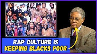 Why Blacks Must DESTROY RAP CULTURE to Succeed Like Whites || Thomas Sowell Reacts