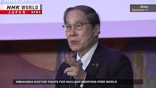 Hibakusha doctor fights for nuclear-weapons-free worldーNHK WORLD-JAPAN NEWS