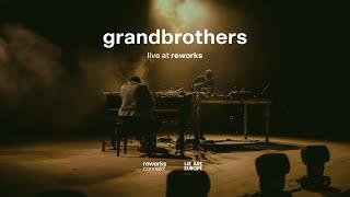 Grandbrothers live at reworks | reworks connekt 4K