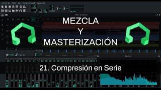 Mezcla y Masterización En LMMS - #21: Compresión en Serie [Curso Completo]