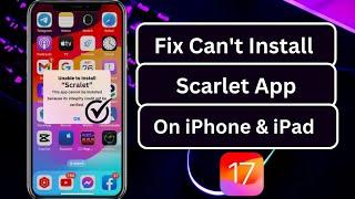 unable to install scarlet this app cannot be installed because its integrity could not be verified