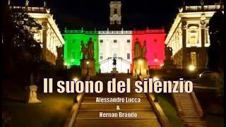 IL SUONO DEL SILENZIO Hernan Brando & Alessandro Lucca