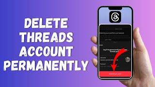 How to Delete Threads Account Permanently (2024) | Threads Tutorial