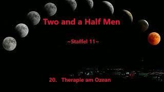 Two and a half men ~Staffel 11~ F 20 - 22 ,tonspur , einschlafen