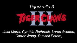 Tigerkralle 3 (Tiger Claws 3) HD (Deutsch/German) Cynthia Rothrock, Jalal Merhi, Carter Wong,