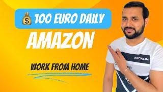 Earn 100€ Daily with Amazon! How to earn money on amazon! Work from home !