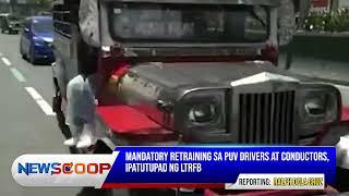 Mandatory retraining sa PUV drivers at conductors, ipatutupad ng LTFRB | #NEWSCOOP