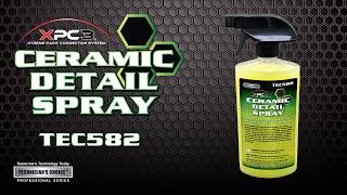 Technician's Choice® TEC582 Ceramic Detail Spray