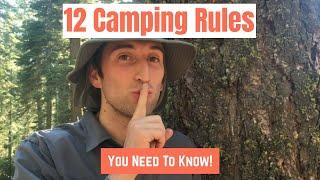 12 Camping Rules You Need To Know!