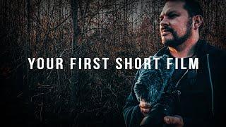 How To Make Your First Short Film