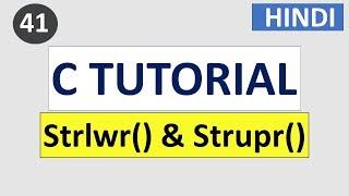 strlwr() and strupr() function | #41 C Programming tutorial in HINDI