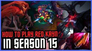 This is HOW You Play Red Kayn In Season 15! (ABUSE THIS STRATEGY!)