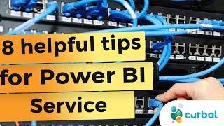 8 helpful tips for Power BI service