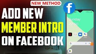 How to add new member intro on Facebook group 2023
