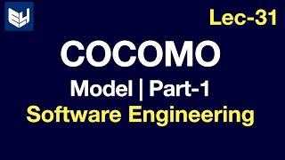 COCOMO model | Part-1/3 | Software Engineering | SE | Lec-31 | Bhanu Priya