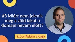 #3 Miért nem jelenik meg a zöld lakat a domain nevem előtt?