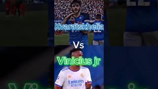 Vinicius jr Vs Kvaratskhelia.Valencrak011