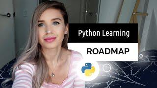 Python Learning Roadmap for Beginners - This is how I learned! - Vlog 4