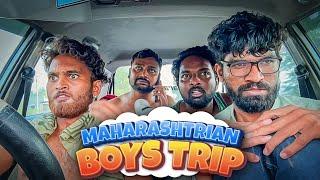 MAHARASTRIAN BOYS TRIP | AKASH MUSALE | COMEDY VIDEO