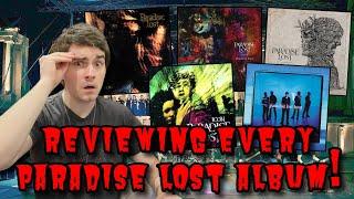 Reviewing EVERY Paradise Lost Album!