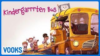 Kindergarten Bus! | Animated Kids Book | Vooks Narrated Storybooks