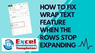How to Fix Excel Wrap Text Feature When the Rows Stop Expanding