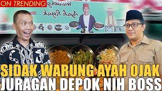 SIDAK WARUNG AYAH OJAK SI JURAGAN DEPOK.. AYU TING2 YANG BANTUIN AYAH BISA SESUKSES INI