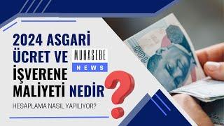 2024 Yılında Uygulanacak Asgari Ücret ve İşverene Maliyeti Ne Olacak? Maliyet Nasıl Hesaplanır?