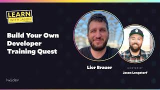 Build Your Own Developer Training Quest