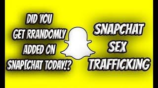 Did You Get Randomly Added From Search on Snapchat? Snapchat Sex Trafficking Scandal