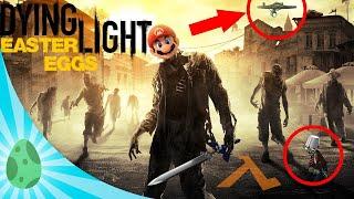 24 easter eggs et secrets dans DYING LIGHT (Half-Life, Dead Island, The Legend of Zelda...)