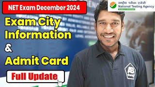 Exam City Information & Admit Card Update || NET Exam Dec 2024 Update || Latest NEWS Watch Now