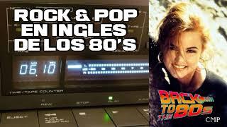 Grandes Éxitos De Los 80s En Inglés - Clasicos del Rock & Pop