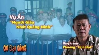 Vụ Án “Người Giàu Nhất Quảng Ninh”