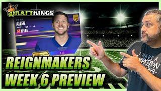 DRAFTKINGS REIGNMAKERS: Week 6 Optimal Lineup Picks