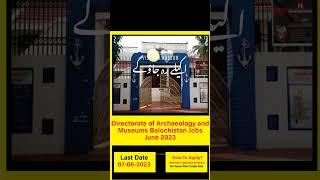 Directorate of Archaeology & Museum #jobsinpakistan2023 #islamabadjobs #religion #ytshorts link bio