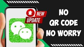 How to Open WeChat Account Without Scanning QR Code 2023