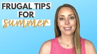 FRUGAL LIVING TIPS to Save Money in the Summer ️