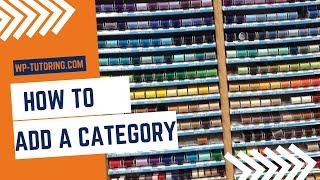 How to Add Categories in WordPress