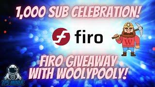 Firo Giveaway with WoolyPooly - 1k Sub Celebration!