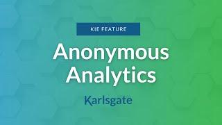 Karlsgate Feature: Anonymous Analytics