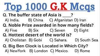 Top Important 1000 General Knowledge gk Mcqs | top gk Mcqs ppsc fpsc nts pts etea issb paf police