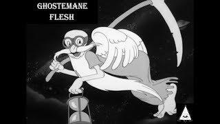 GHOSTEMANE - FLESH