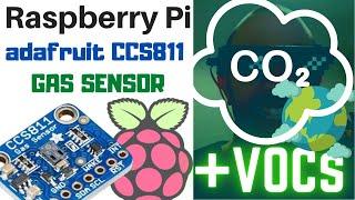 Adafruit CCS811 CO2 VOC Sensor Raspberry Pi Tutorial