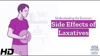 Laxatives: Decoding the Side Effects You Need to Know